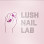 Lush Nail Lab